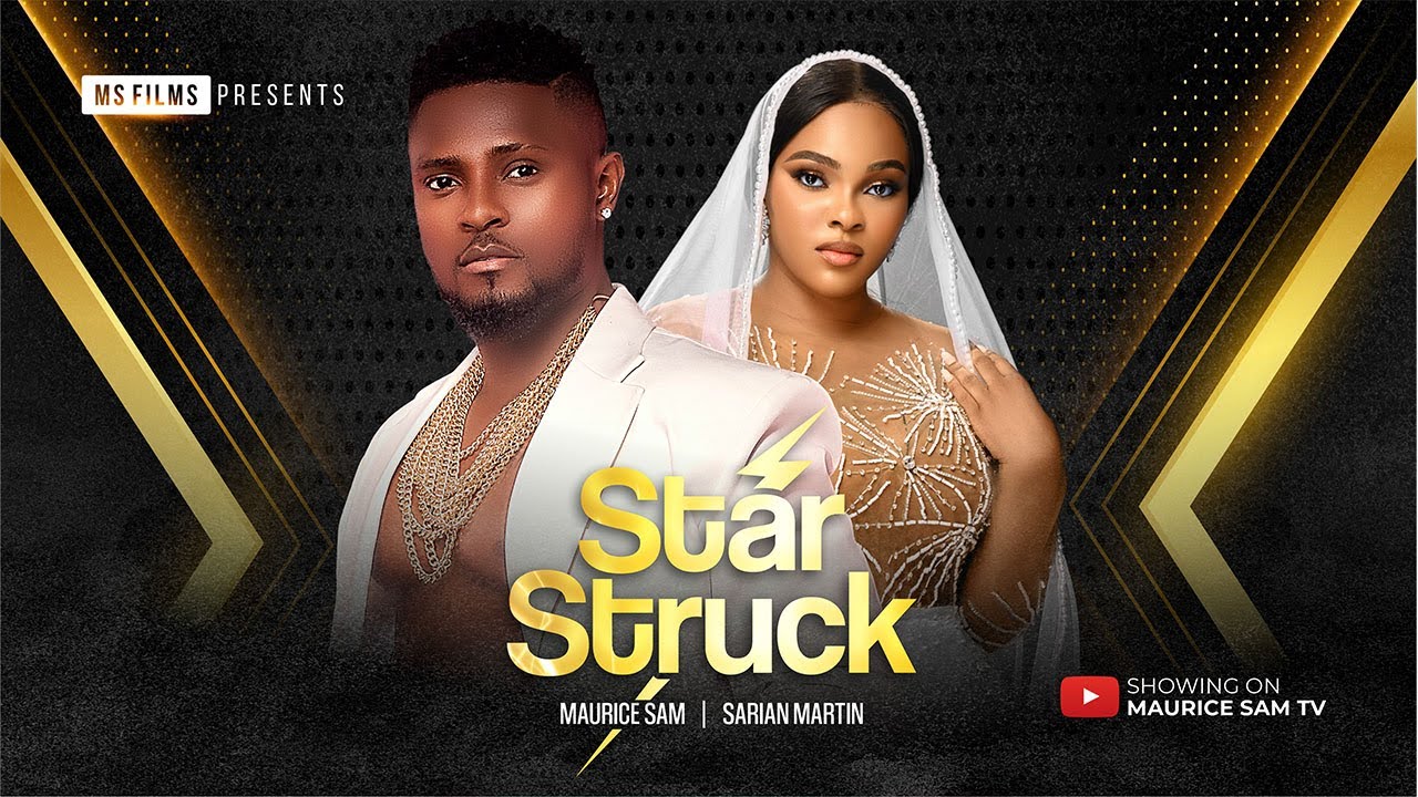 You are currently viewing Star Struck (2024) – Nollywood Movie