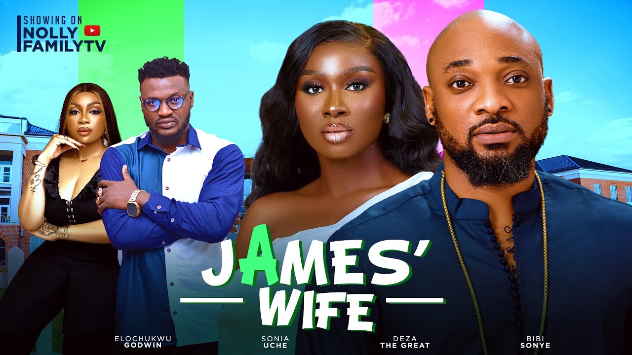 You are currently viewing James Wife (2024) – Nollywood Movie