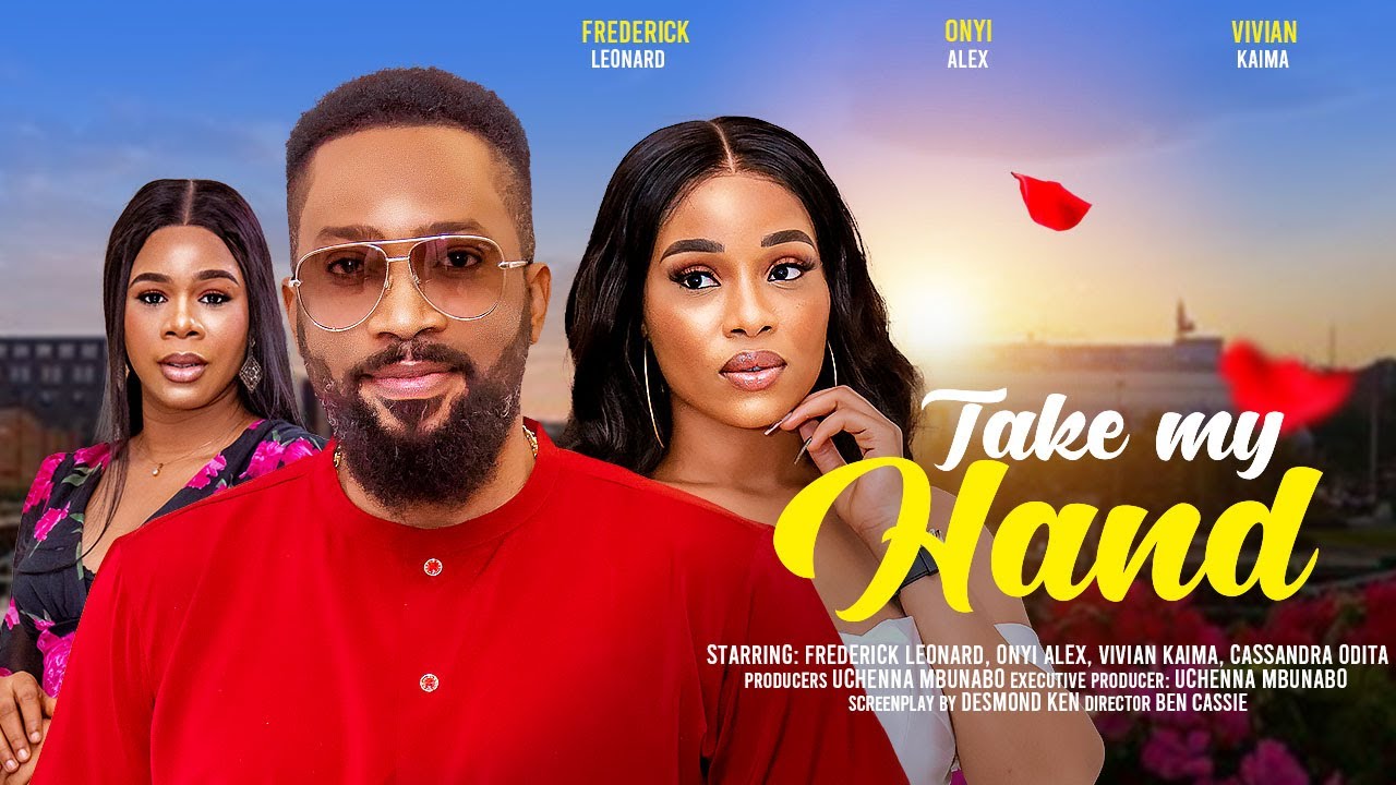 You are currently viewing Take My Hand (2024) – Nollywood Movie