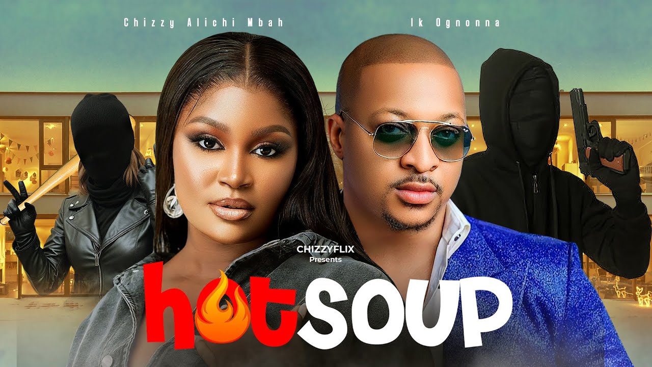 You are currently viewing Hot Soup (2024) – Nollywood Movie