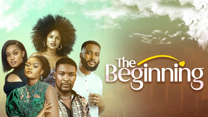 You are currently viewing The Beginning (2024) – Nollywood Movie