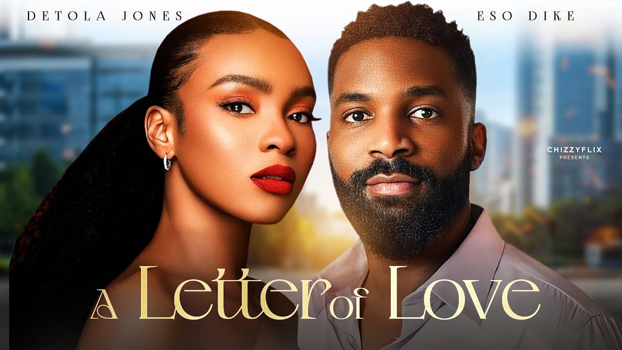 You are currently viewing A Letter of Love (2024) – Nollywood Movie