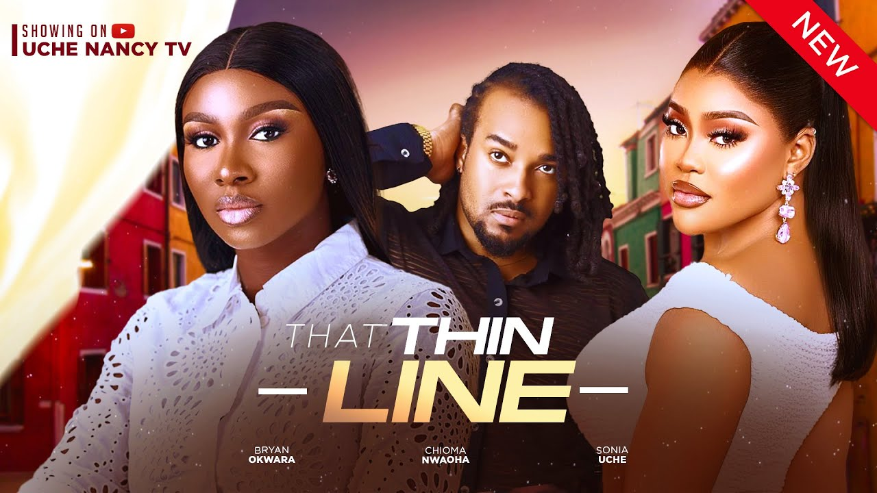 You are currently viewing That Thin Line (2024) – Nollywood Movie