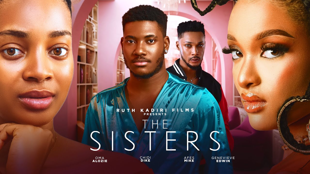 You are currently viewing The Sisters (2025) – Nollywood Movie
