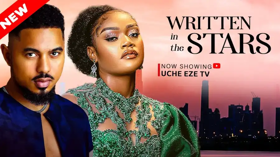 You are currently viewing Written In The Stars (2025) – Nollywood Movie