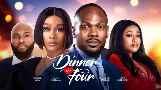 You are currently viewing Dinner For Four (2025) – Nollywood Movie