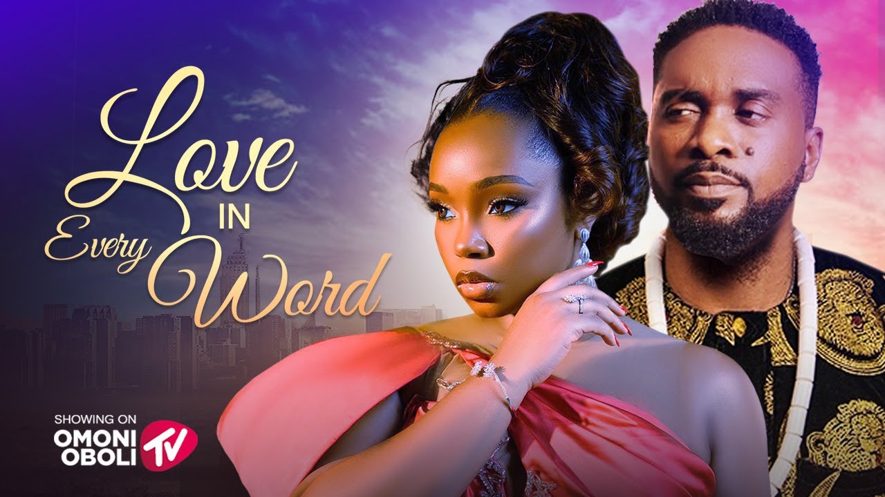 You are currently viewing Love In Every Word (2025) – Nollywood Movie