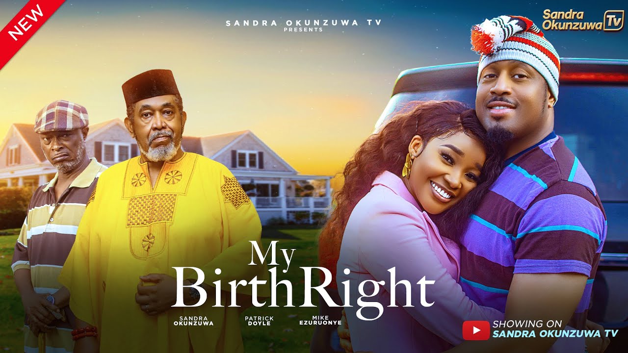 You are currently viewing My Birthright (2025) – Nollywood Movie
