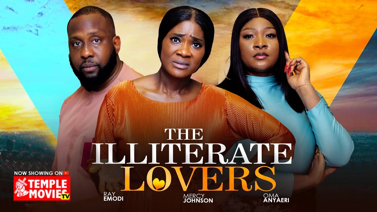 You are currently viewing The Illiterate Lovers (2025) – Nollywood Movie