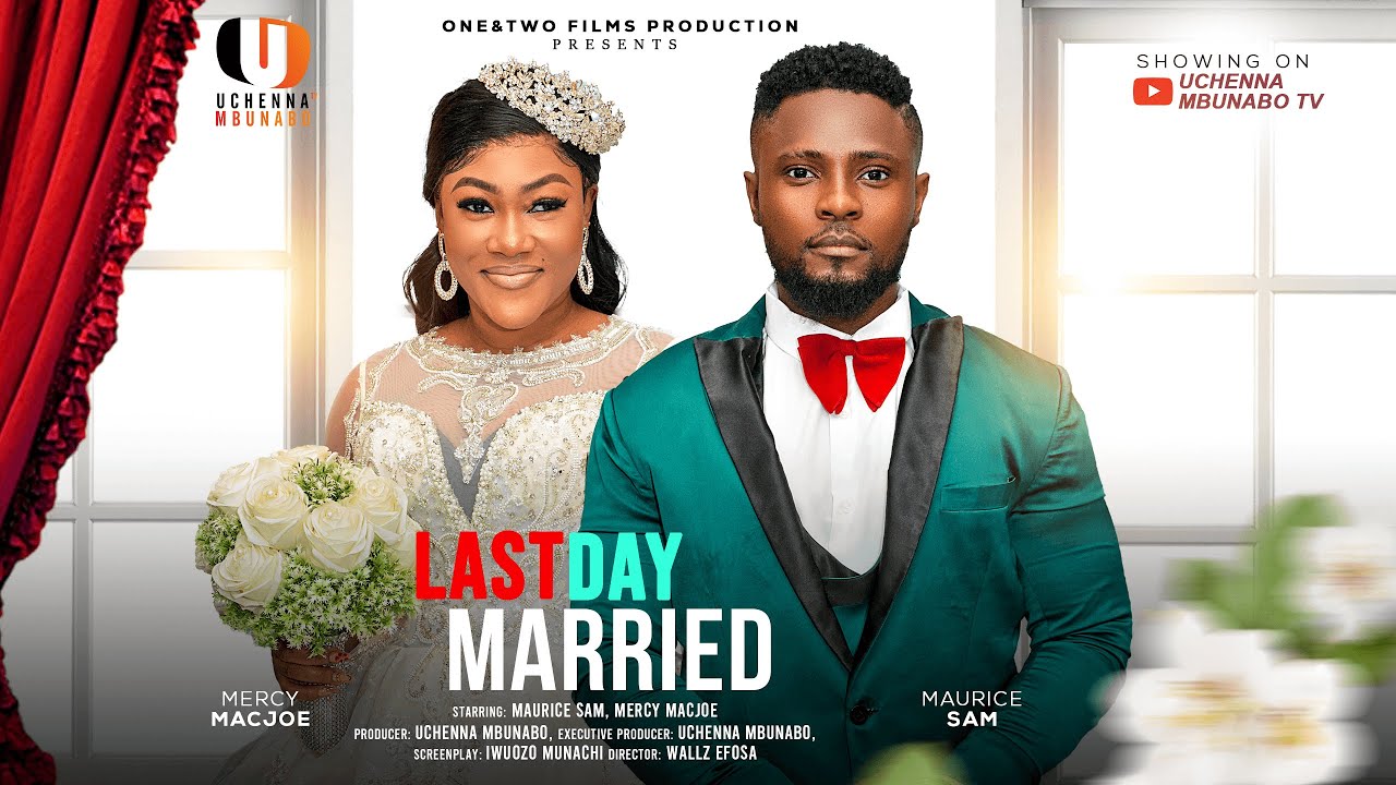 You are currently viewing Last Day Married (2025) – Nollywood Movie