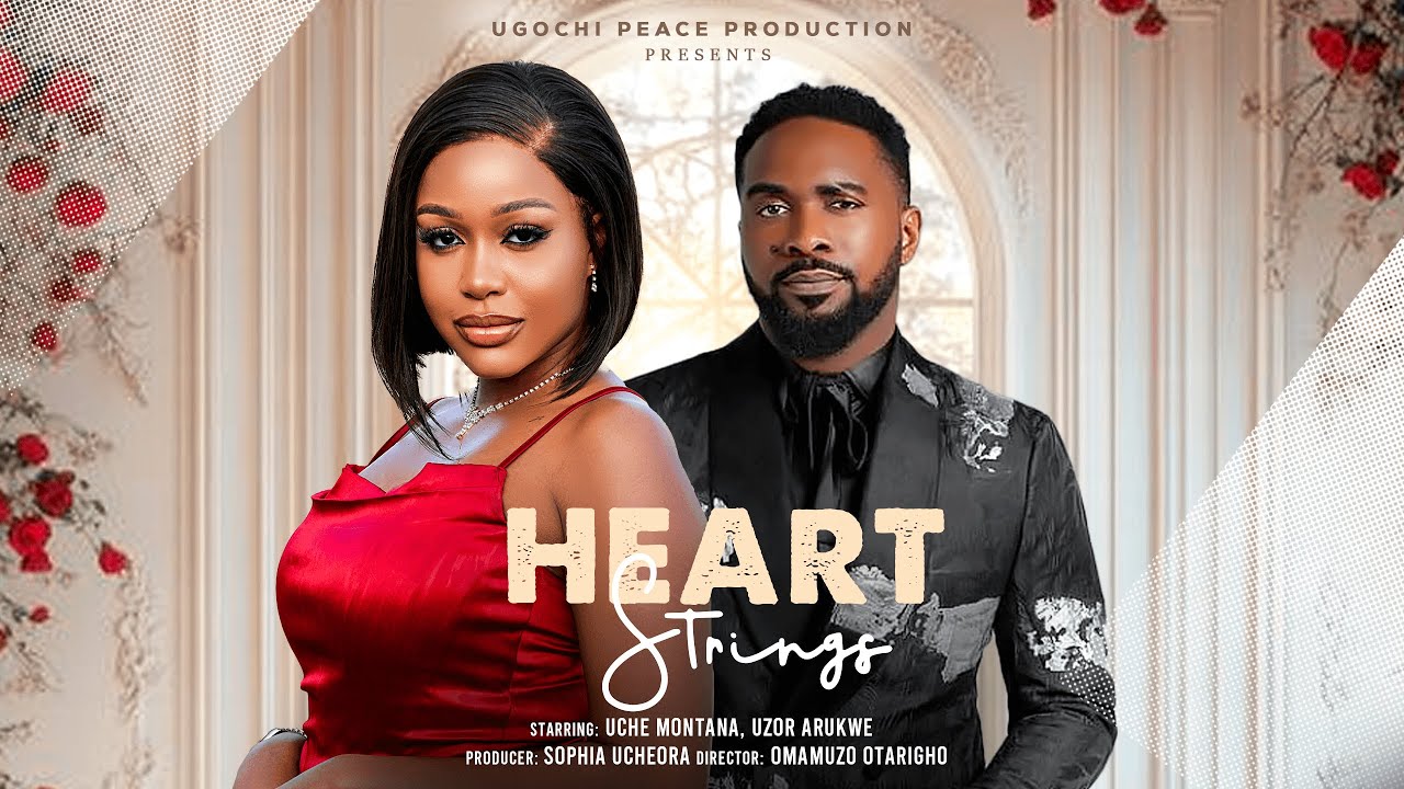 You are currently viewing Heart Strings (2025) – Nollywood Movie