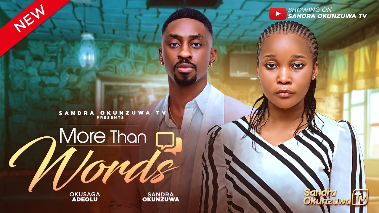 You are currently viewing More Than Words (2025) – Nollywood Movie