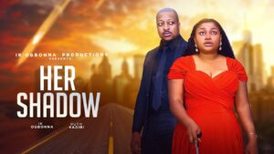 Read more about the article Her Shadow (2025) – Nollywood Movie