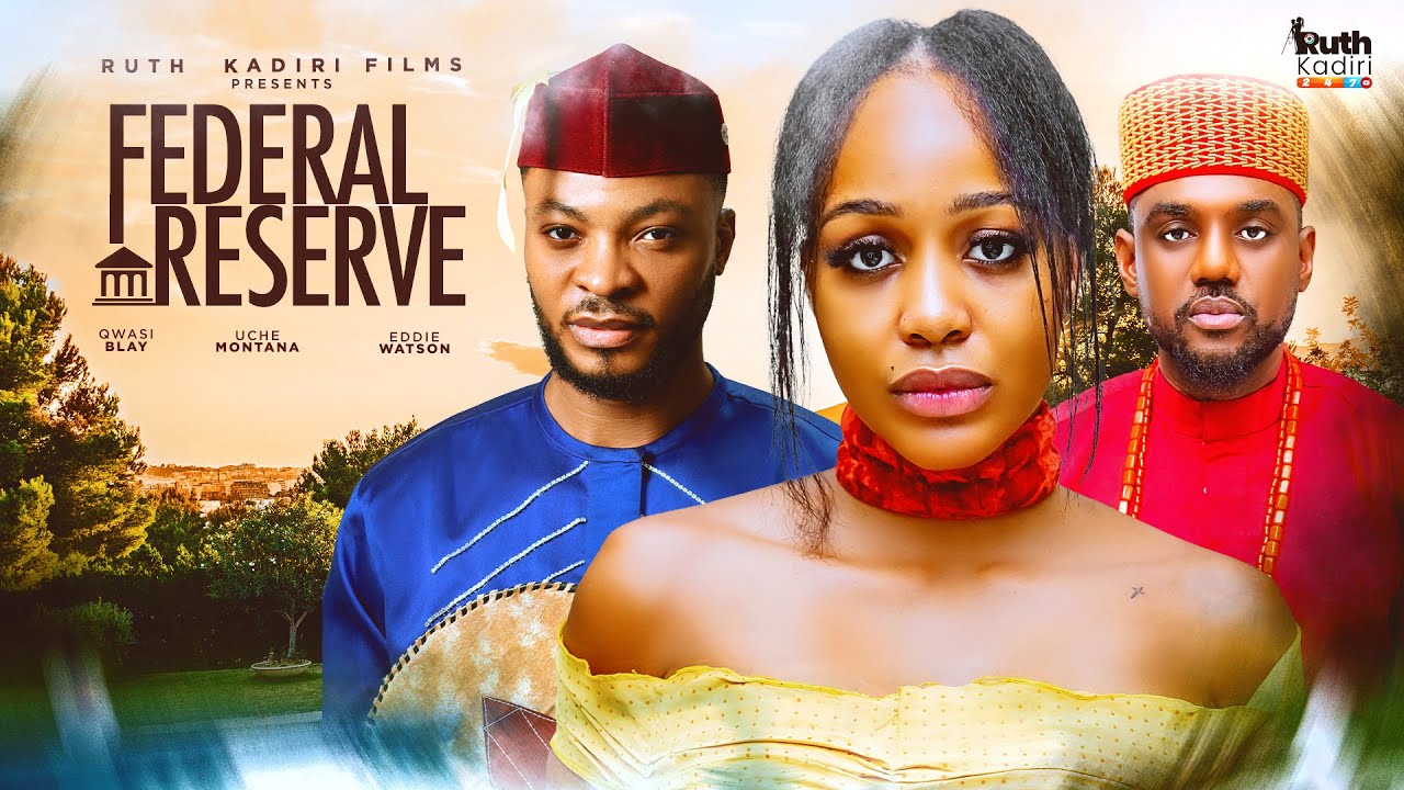 You are currently viewing Federal Reserve (2025) – Nollywood Movie