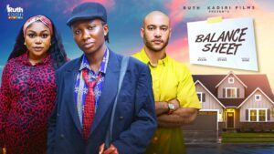 Read more about the article Balance Sheet (2025) – Nollywood Movie