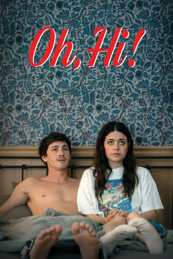 Read more about the article Oh, Hi! (2025)