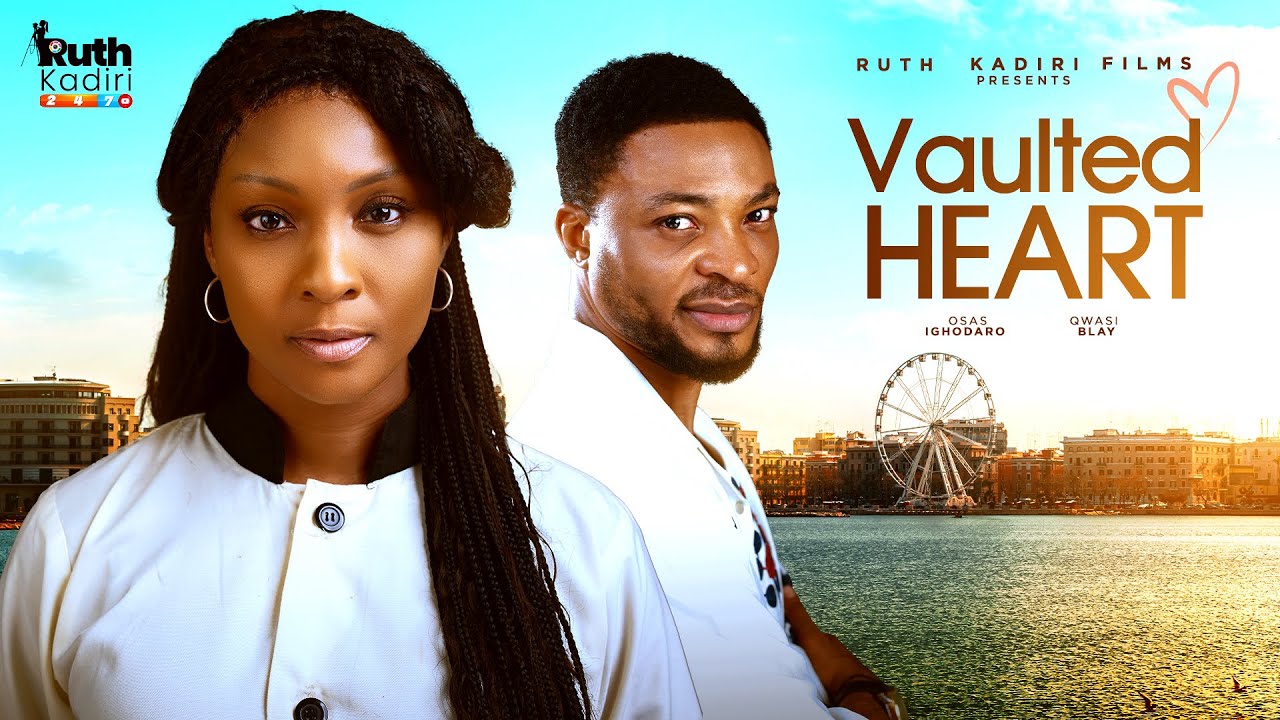 You are currently viewing Vaulted Heart (2025) – Nollywood Movie