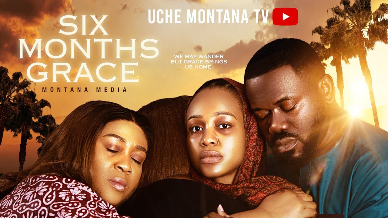 You are currently viewing Six Months of Grace (2025) – Nollywood Movie