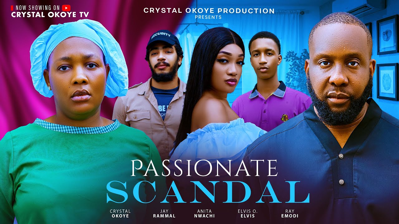 You are currently viewing Passionate Scandal (2025) – Nollywood Movie