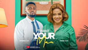 Read more about the article I Want Your Man (2025) – Nollywood Movie