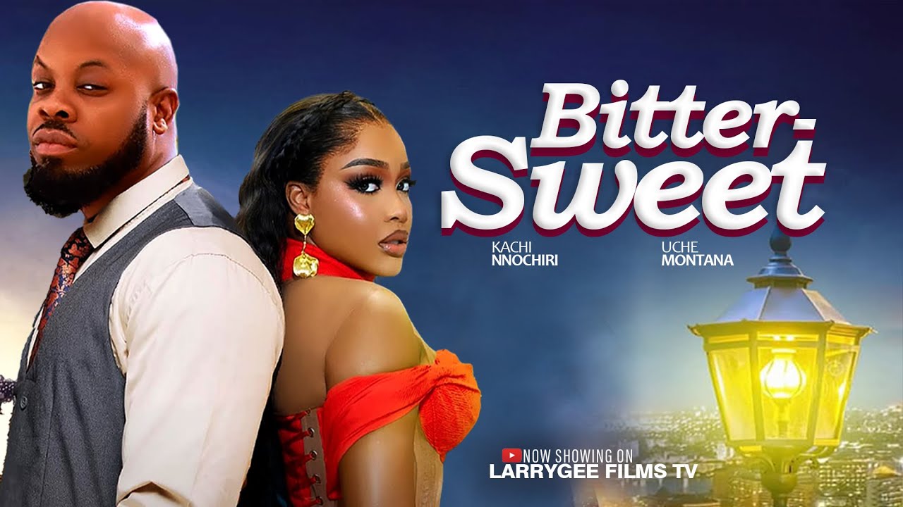 You are currently viewing Bitter Sweet (2025) – Nollywood Movie