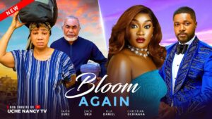 Read more about the article Bloom Again (2025) – Nollywood Movie