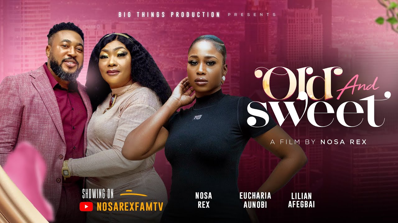 You are currently viewing Old and Sweet (2025) – Nollywood Movie