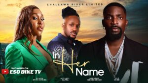 Read more about the article In Her Name (2025) – Nollywood Movie