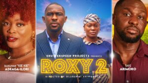 Read more about the article Roxy 2 (2025) – Nollywood Movie