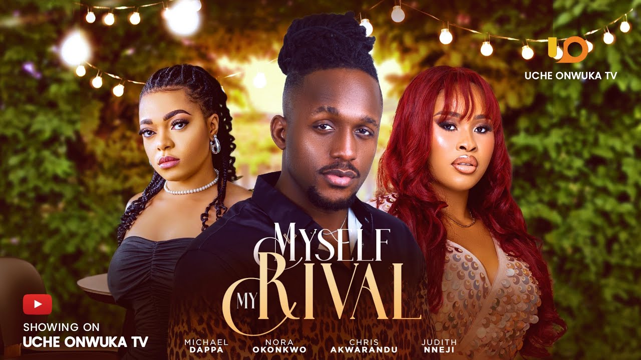 You are currently viewing Myself My Rival (2025) – Nollywood Movie