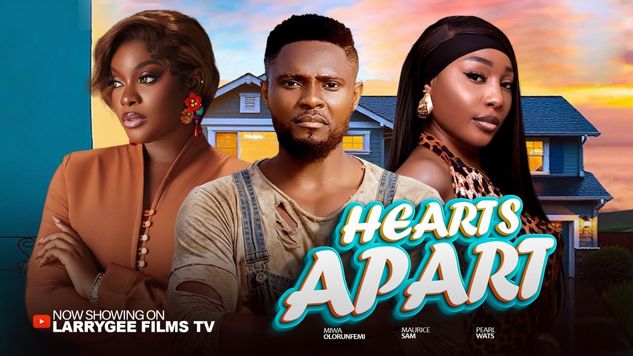 Read more about the article Hearts Apart (2026) – Nollywood Movie