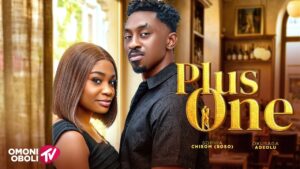 Read more about the article Plus One (2026) – Nollywood Movie