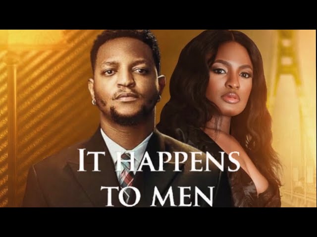 You are currently viewing It Happens to Men (2026) – Nollywood Movie