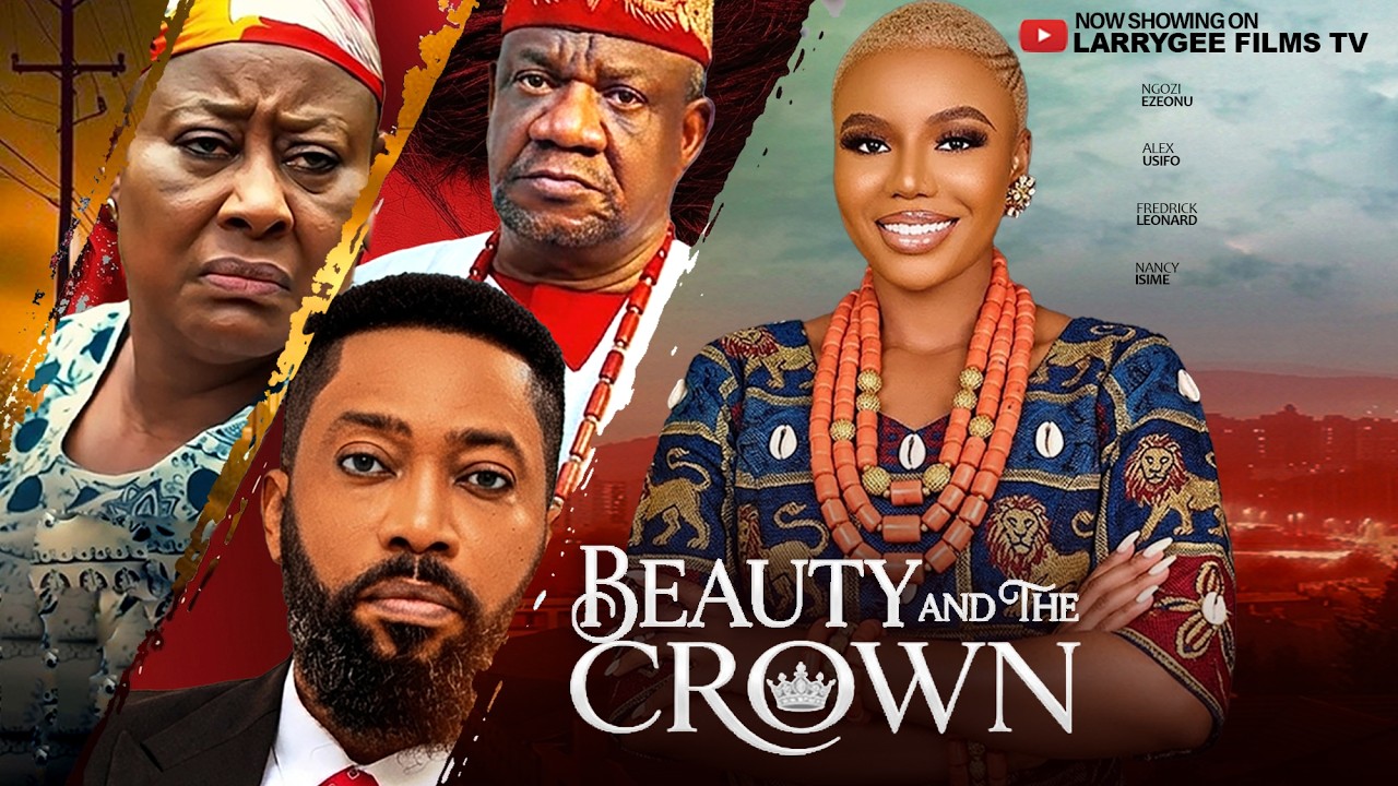 Read more about the article Beauty And The Crown (2026) – Nollywood Movie