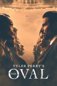 Read more about the article Tyler Perry’s The Oval Season 7 (Complete)