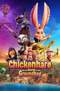 Read more about the article Chickenhare and the Secret of the Groundhog (2025)