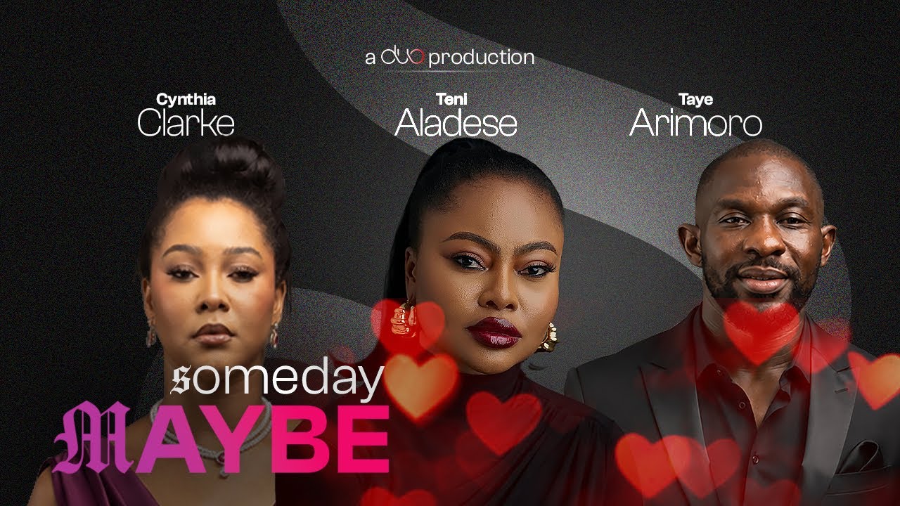 Read more about the article Someday Maybe (2026) – Nollywood Movie