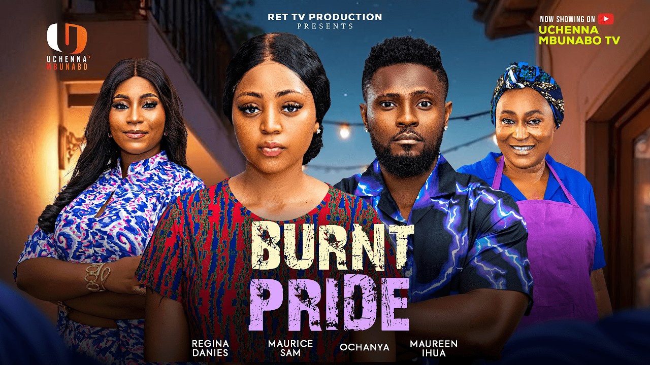 Read more about the article Burnt Pride (2026) – Nollywood Movie
