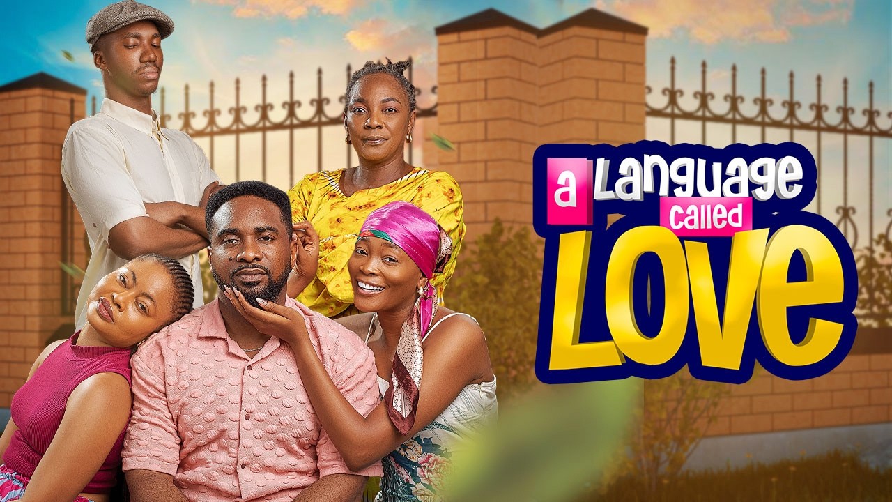 Read more about the article A Language Called Love (2026) – Nollywood Movie