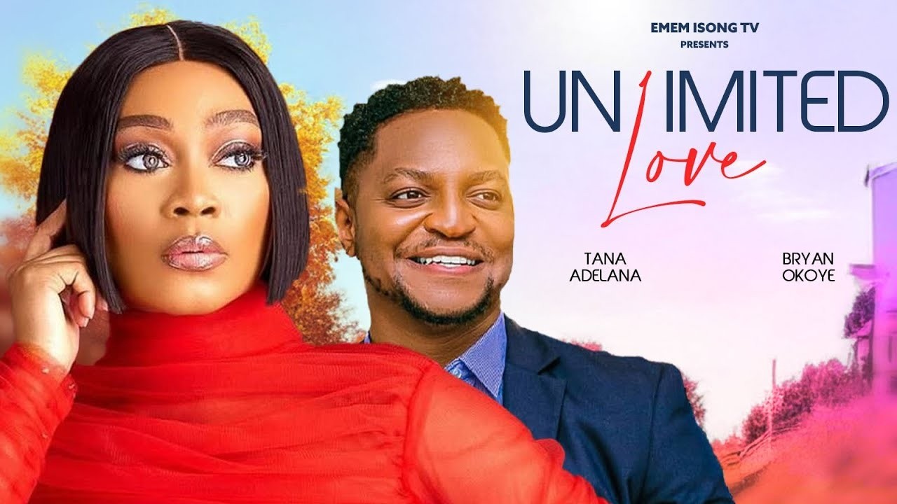 Read more about the article Unlimited Love (2026) – Nollywood Movie